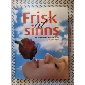 Julian Melgosa - Frisk til sinns - en hndbok i psykisk helse