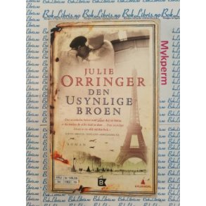 Julie Orringer - Den usynlige broen (M)