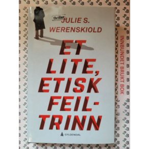 Julie S. Werenskiold - Et lite, etisk feiltrinn