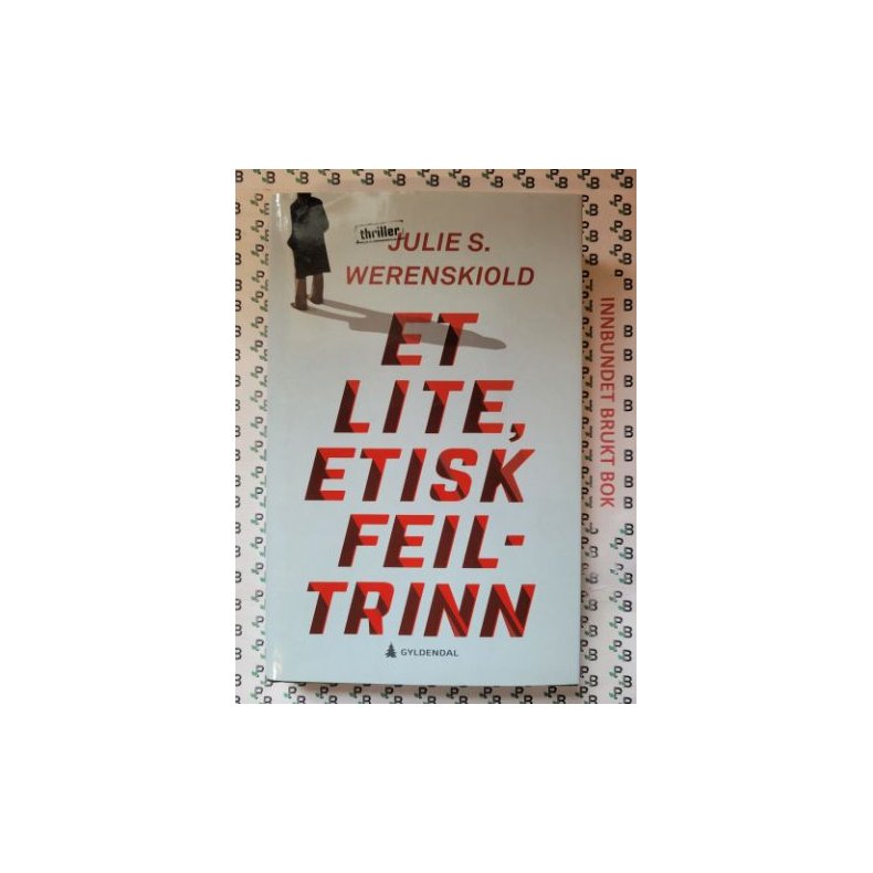 Julie S. Werenskiold - Et lite, etisk feiltrinn