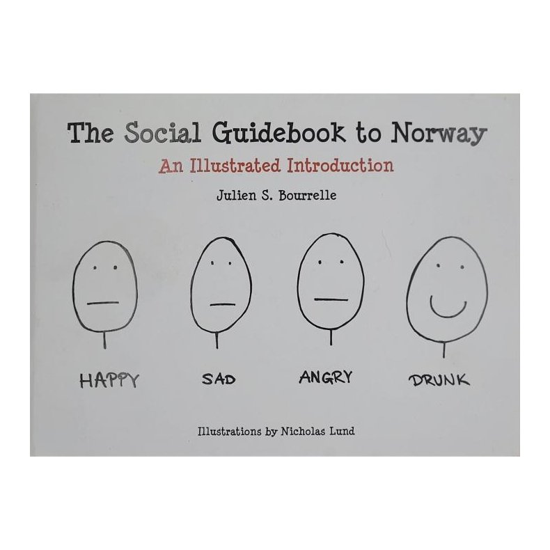 Julien S. Bourrelle - The Social Guidebook to Norway (Signert)