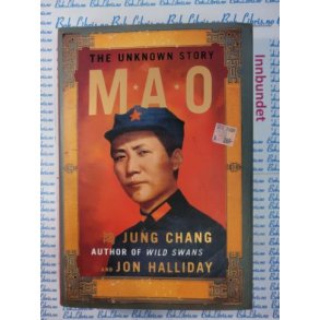 Jung Chang & Jon Halliday - MAO The unknown story