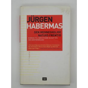 J�rgen Habermas - Den menneskelige naturs fremtid (Innbundet)