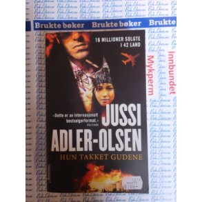 Jussi Adler-Olsen - Hun takket gudene