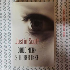 Justin Scott - Dde menn sladrer ikke