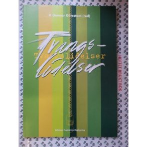 K Gunnar Gtestam (Red.) - Tvangslidelser