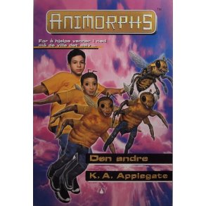 K. A. Applegate - Animorphs #40. Den andre
