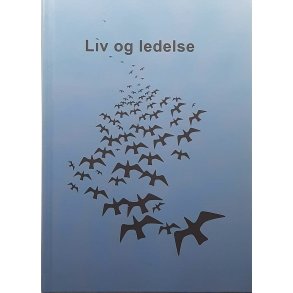K�re Geir Lio m.fl. (red.) - Liv og ledelse (Innbundet)