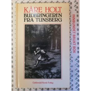 Kre Holt - Budbringeren fra Tunsberg