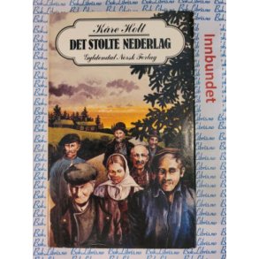 Kre Holt - Det stolte nederlag