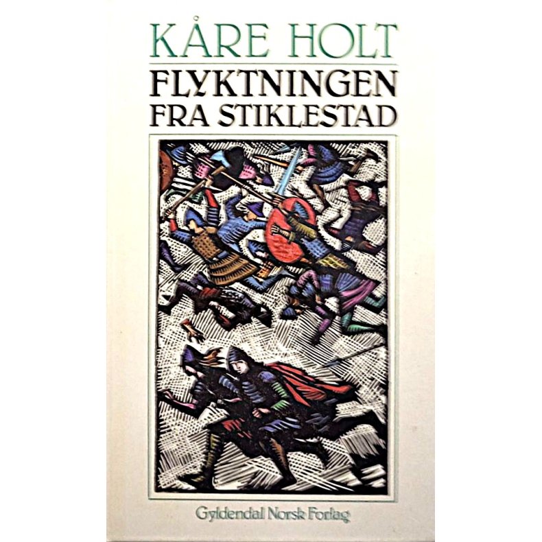 K�re Holt - Flyktningen fra Stiklestad (Innbundet)