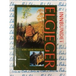 Kre Vidar Pedersen - Elgjeger (Innb)