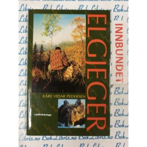 Kre Vidar Pedersen - Elgjeger (Innb)