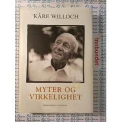 Kre Willoch - Myter og virkelighet