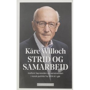 Kre Willoch - Strid og samarbeid (I)