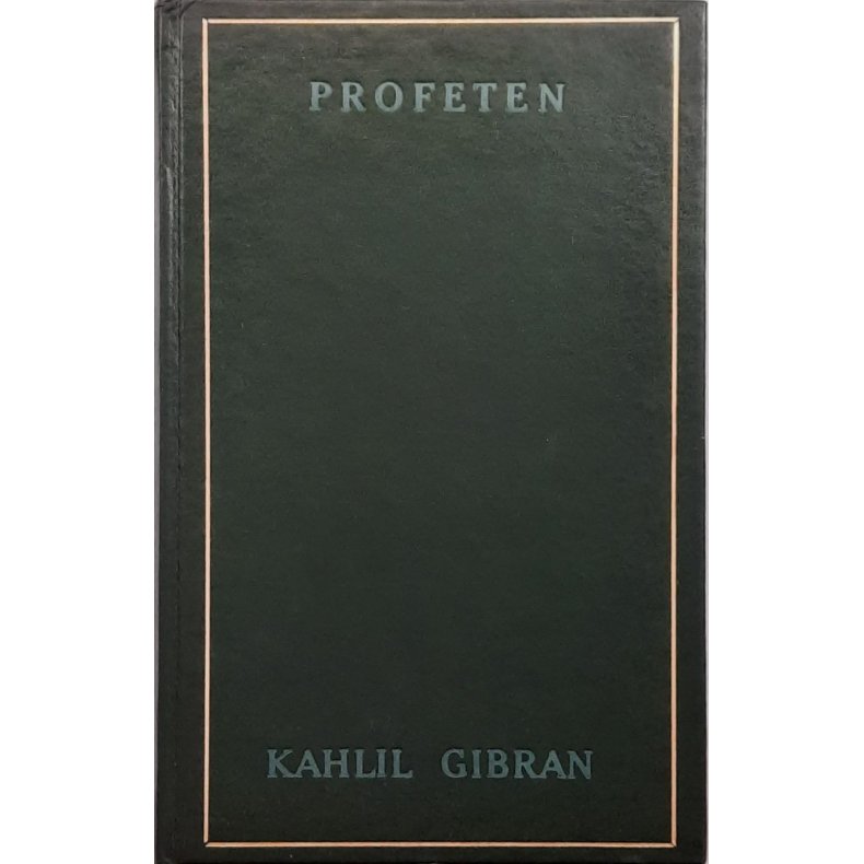 Kahlil Gibran - Profeten (Innb. bruktbok)