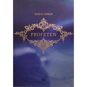 Kahlil Gibran - Profeten (Innb.)