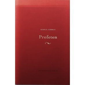 Kahlil Gibran - Profeten