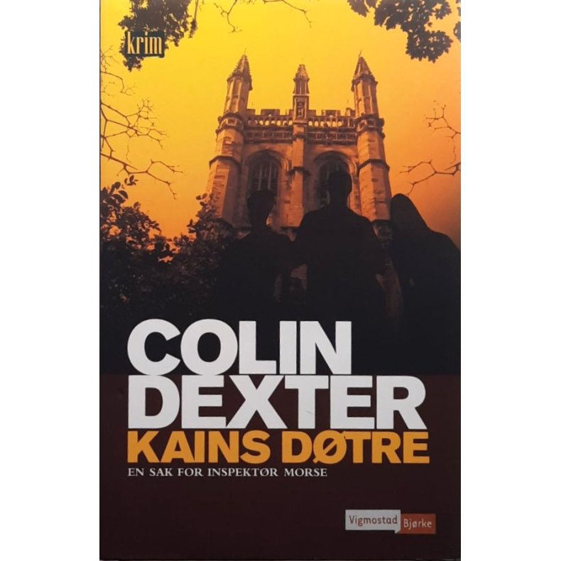 Kains d�tre - Colin Dexter - Bruktbok - Innbundet
