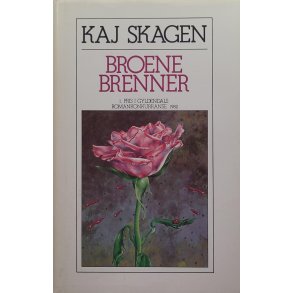 Kaj Skagen - Broene brenner