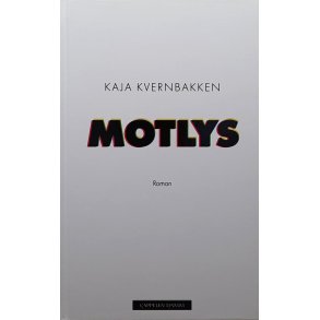 Kaja Kvernbakken - Motlys