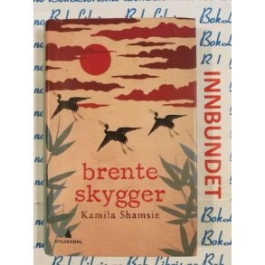 Kamila Shamsie - Brente skygger (I)