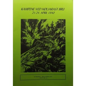 Kampene ved H�ljarast Bru 21-24 april 1940 � Bruktbok � Heftet