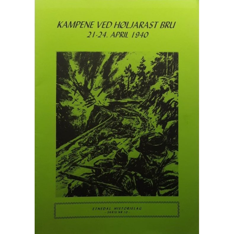 Kampene ved H�ljarast Bru 21-24 april 1940 � Bruktbok � Heftet