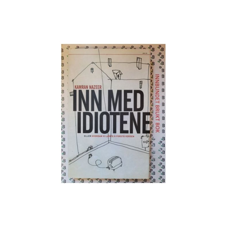 Kamran Nazeer - Inn med idiotene