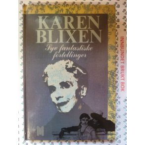 Karen Blixen - Syv fantastiske fortellinger (Innb.)