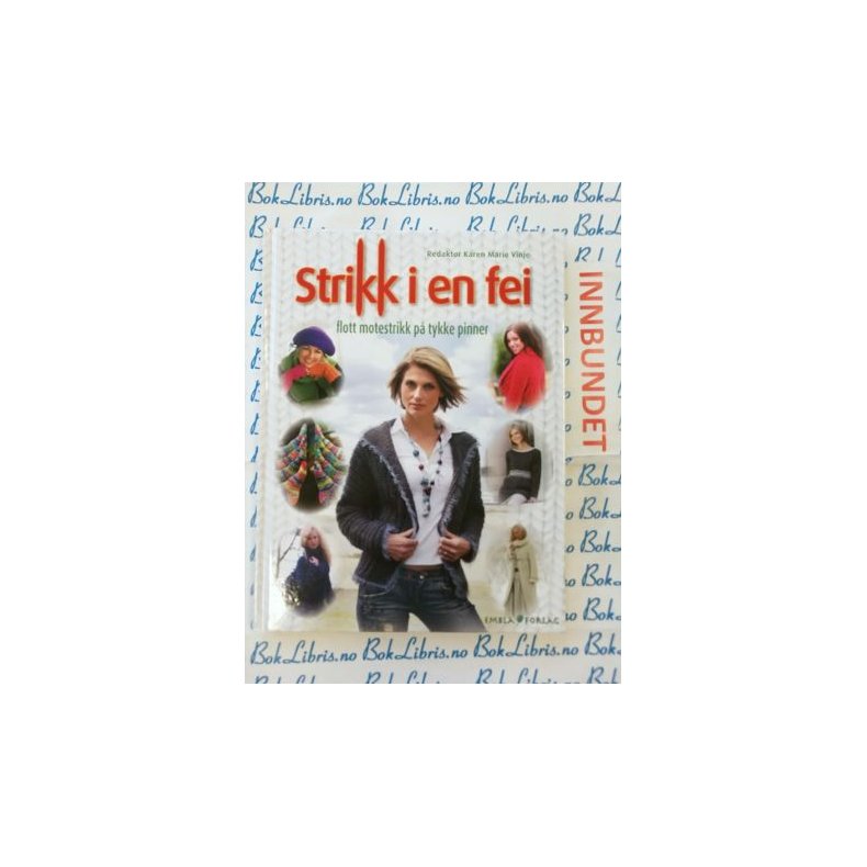 Karen Marie Vinje - Strikk i en fei (I)