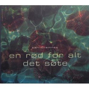 Kari Bremnes - En rd for alt det ste