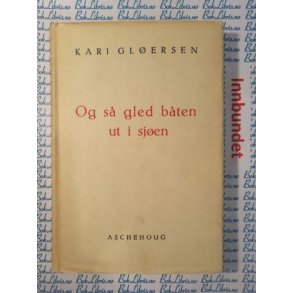 Kari Glersen - Og s gled bten ut i sjen