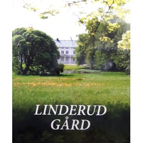Kari Greve og Einar Petterson - Linderud G�rd (Innbundet)