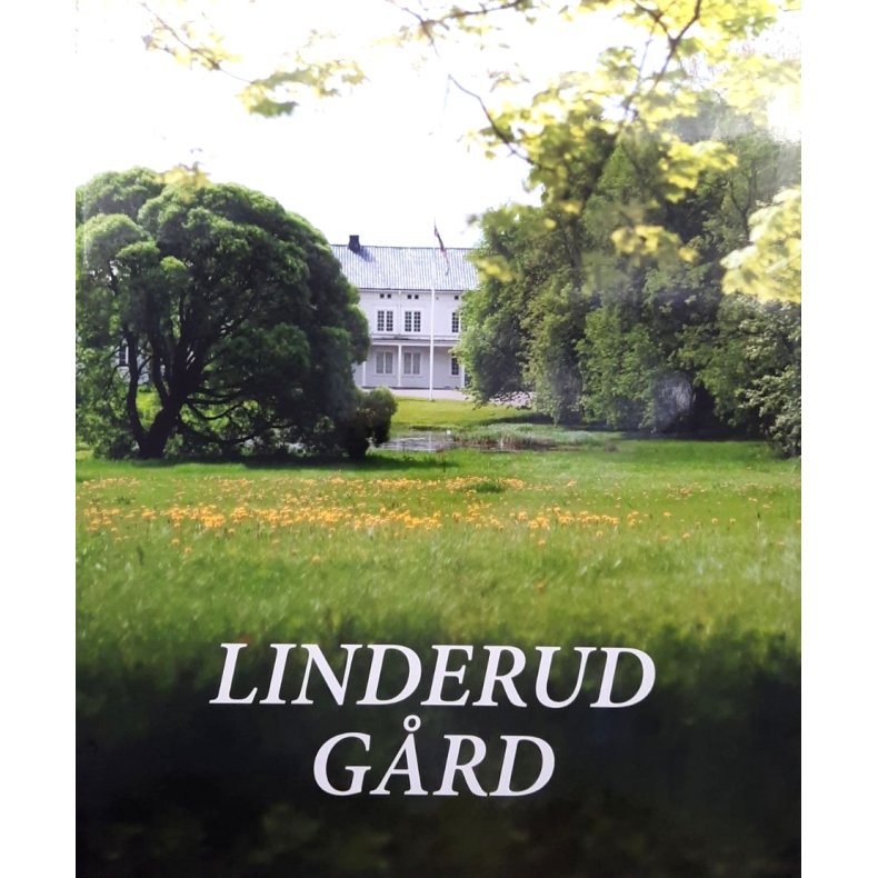 Kari Greve og Einar Petterson - Linderud G�rd (Innbundet)
