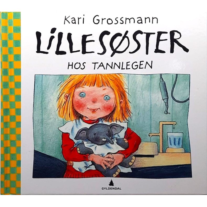 Kari Grossmann - Lillesster hos tannlegen - (I)