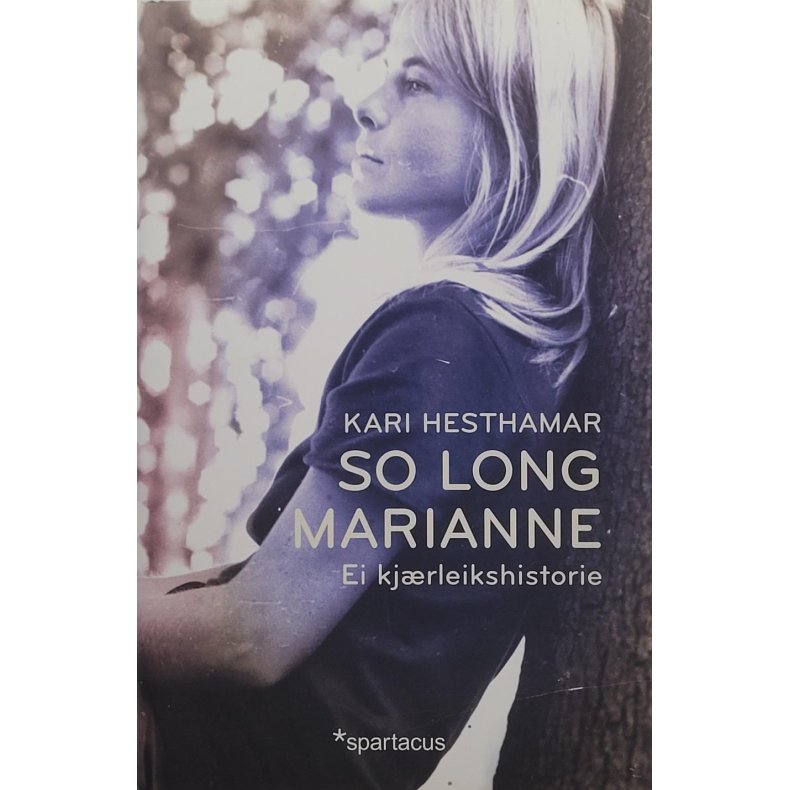 Kari Hesthamar - So long, Marianne - Ei kjrleikshistorie