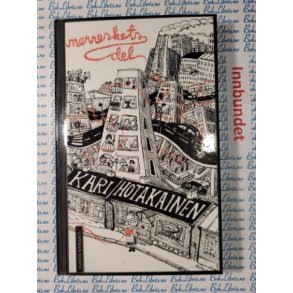 Kari Hotakainen - Menneskets del