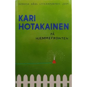 Kari Hotakainen - P hjemmefronten