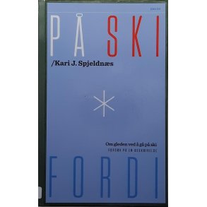Kari J. Spjeldn�s - P� ski fordi (Innbundet)