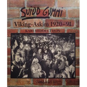 Kari Middelthon - Svidd Gummi - Viking-Askim 1920-91 (Innb.)