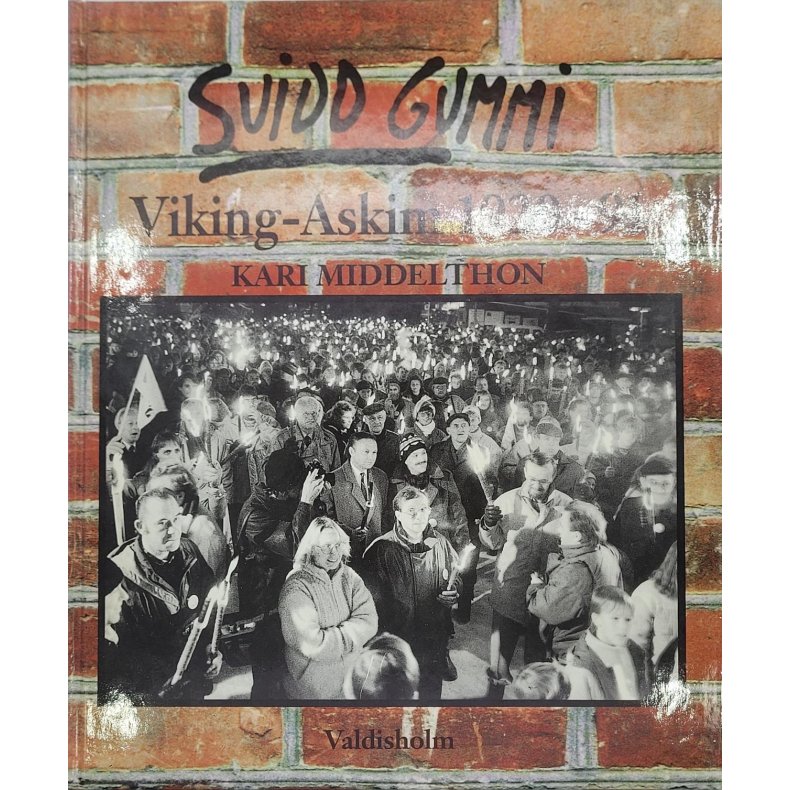 Kari Middelthon - Svidd Gummi - Viking-Askim 1920-91(Signert)