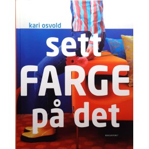 Kari Osvold - Sett farge p det