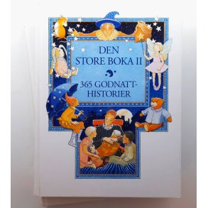 Kari Wrum (red.) - Den store boka I og II - 365 godnatthistorier