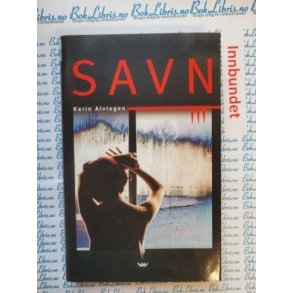 Karin Alvtegen - Savn