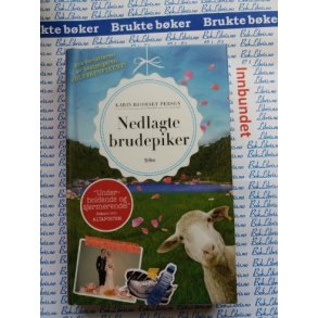 Karin Bjrset Persen - Nedlagte brudepiker