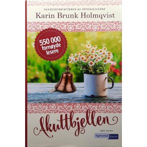 Karin Brunk Holmqvist - Akuttbjellen - Innbundet