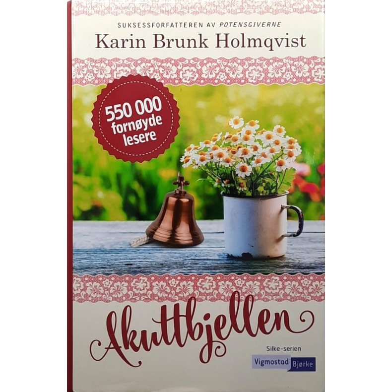 Karin Brunk Holmqvist - Akuttbjellen - Innbundet