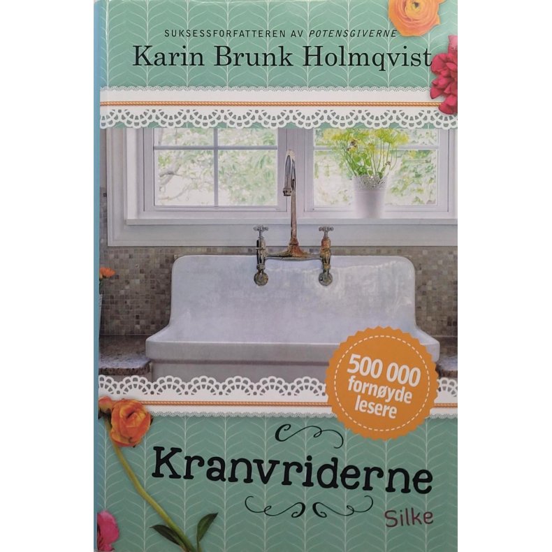 Karin Brunk Holmqvist - Kranvriderne