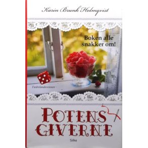 Karin Brunk Holmqvist - Potensgiverne - Innbundet